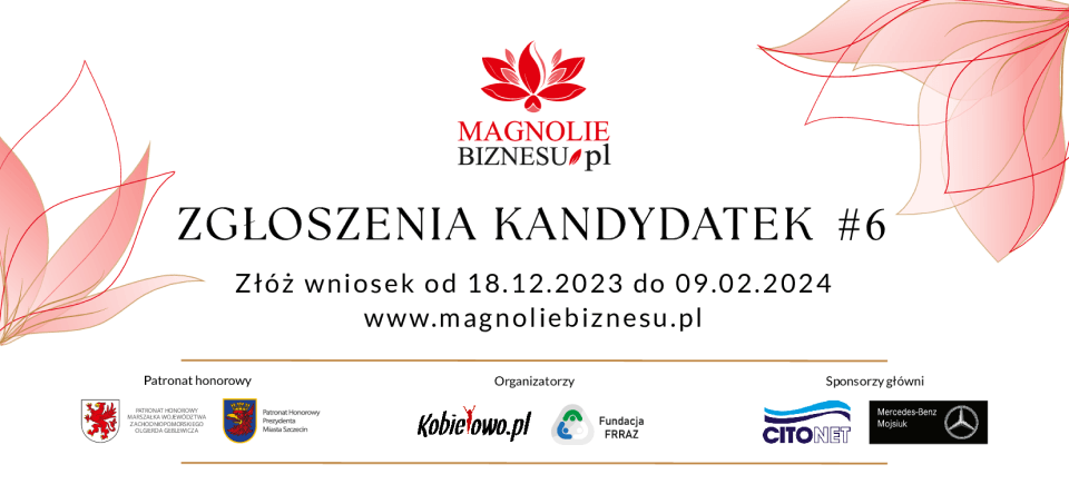 Zgłoszenia kandydatek #6 - magnoliebiznesu.pl